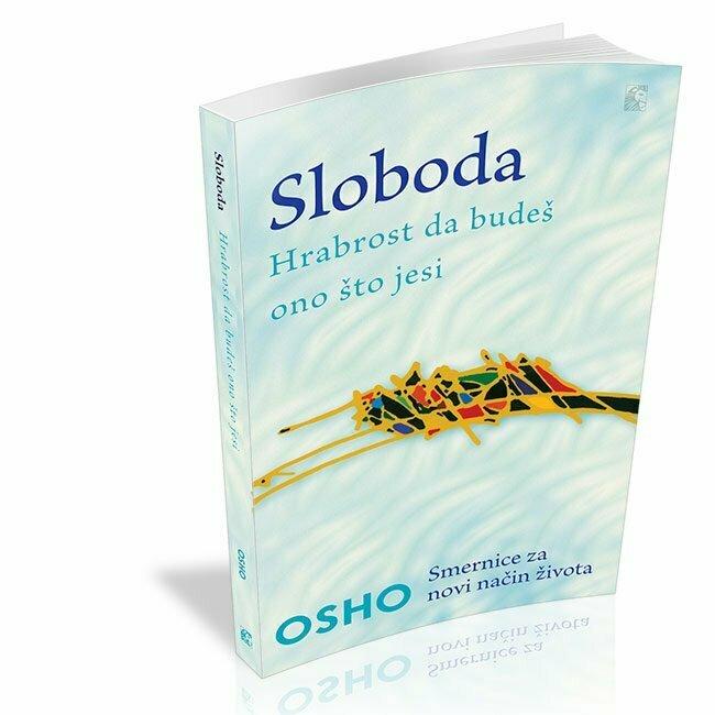 Sloboda - Hrabrost da budeš ono što jesi