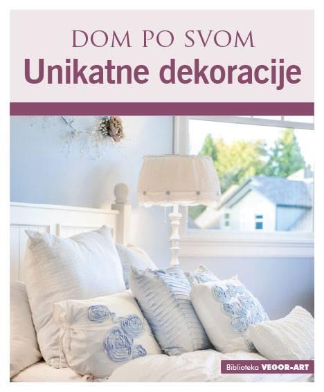 Dom po svom - Unikatne dekoracije