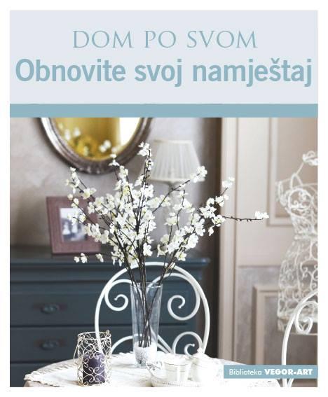 Dom po svom - Obnovite svoj nameštaj