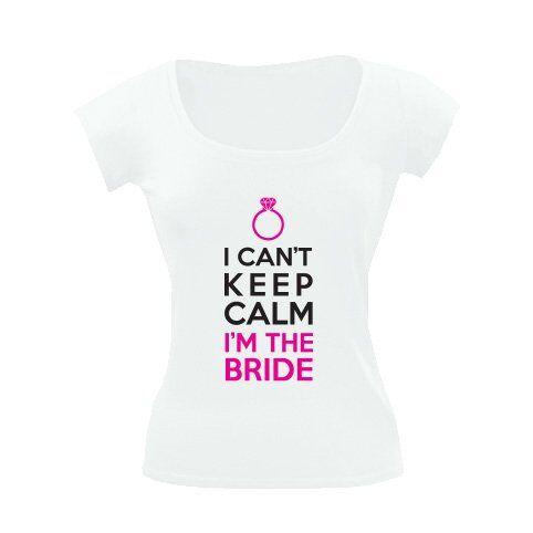 Ženska majica I cant Keep Calm, I am the bride, Bela