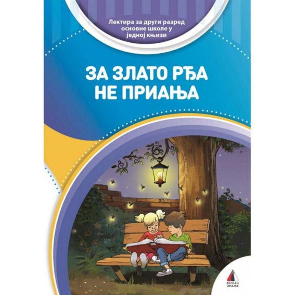 Lektira za drugi razred - Za zlato rđa ne prianja