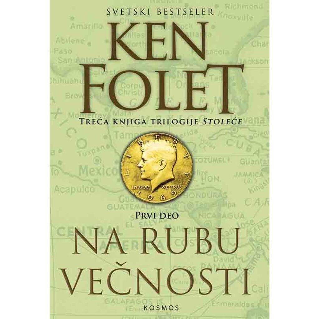 Na rubu večnosti I deo, Ken Folet