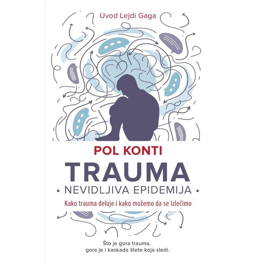 Trauma: nevidljiva epidemija, Pol Konti