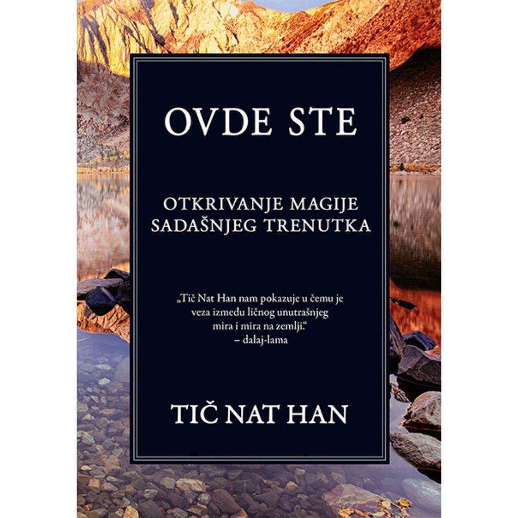 Ovde ste, Tič Nat Han