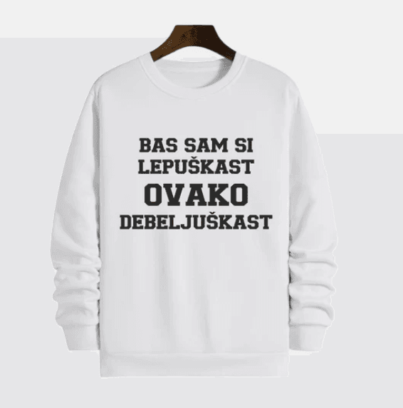 MAFIMI Muški duks Baš sam si lepuškast ovako debeljuškast, Beli