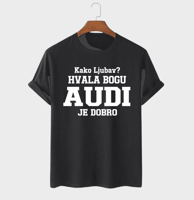MAFIMI Majica Kako ljubav hvala bogu AUDI je dobro, Crna
