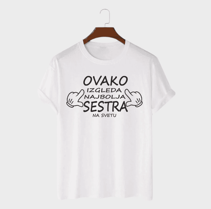 MAFIMI Ženska majica Ovako izgleda najbolja sestra, Bela