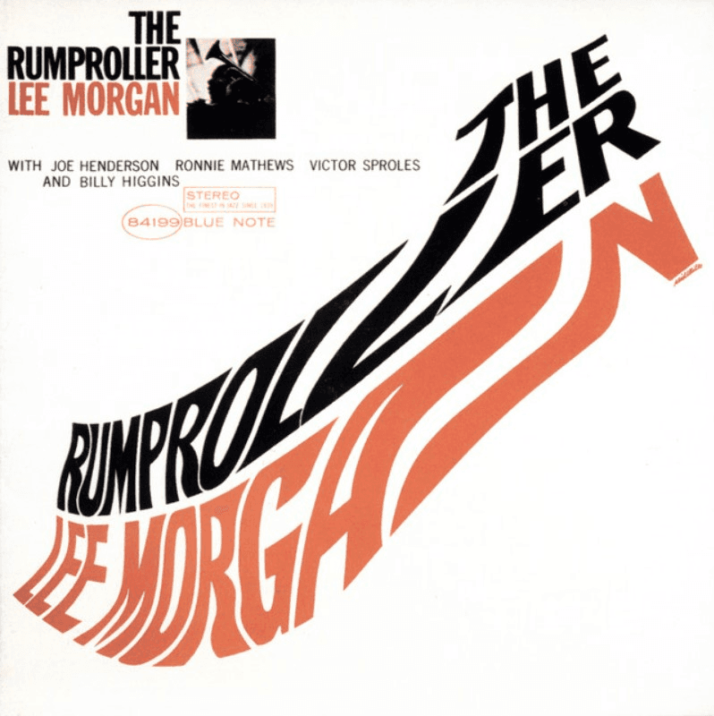 LEE MORGAN - The Rumproller