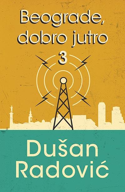 Beograde, dobro jutro 3
