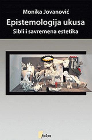 Selected image for Epistemologija ukusa - Monika Jovanović