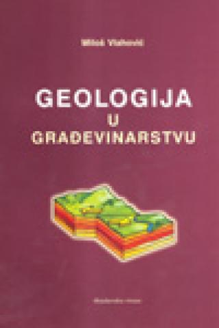 Selected image for Geologija u građevinarstvu - Miloš Vlahović