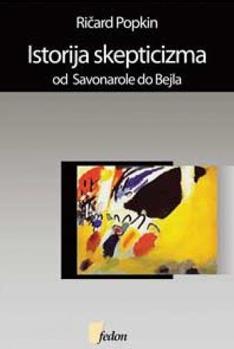 Selected image for Istorija skepticizma: od Savonarole do Bejla