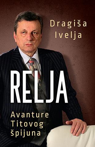 Selected image for Relja - Avanture Titovog špijuna