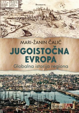 Selected image for Jugoistočna Evropa: Globalna istorija regiona