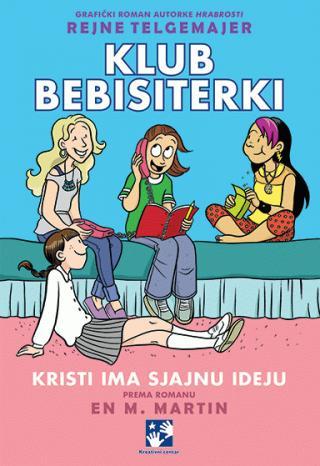 Selected image for Klub bebisiterki Kristi ima sjajnu ideju