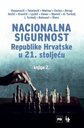 Nacionalna sigurnost republike hrvatske u 21. stoljeću, Knjiga 2.