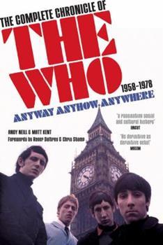 Selected image for The Who - Complete Chronicle Of The Who. 1958-1978 Anyway Anyhow Anywhere (New Edition)