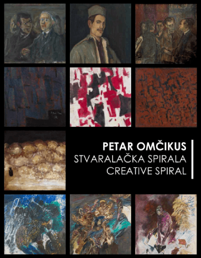 Petar Omčikus. Stvaralačka spirala