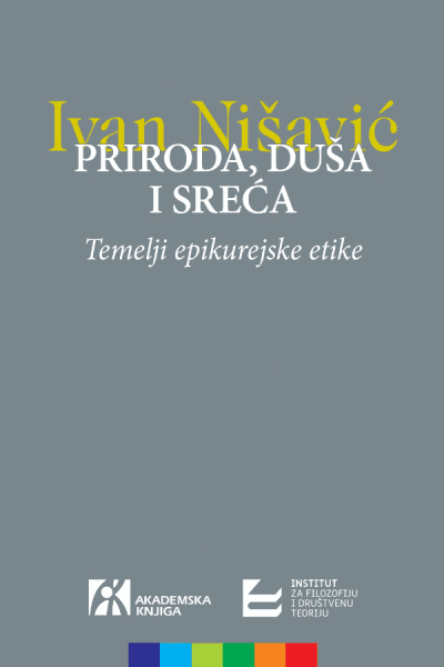 Priroda, duša i sreća: Temelji epikurejske etike
