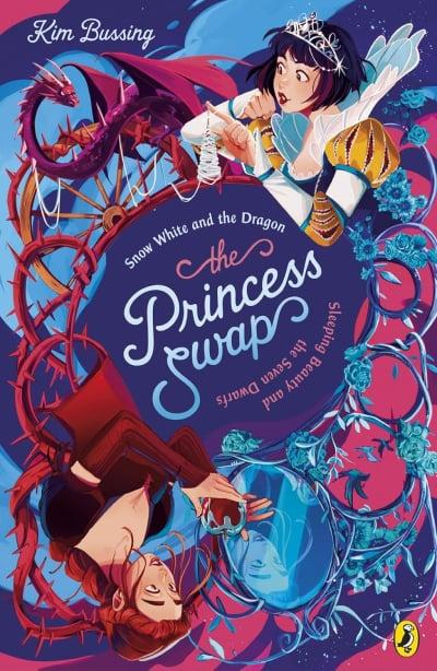 The Princess Swap: Snow White and the Dragon, Vol. 2