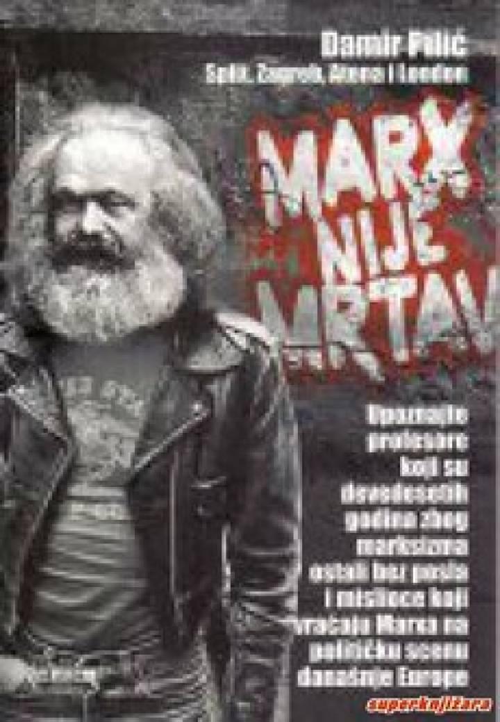 Marx nije mrtav