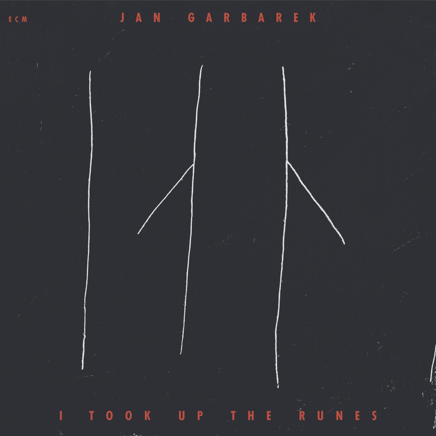 JAN GARBAREK - I Took Up The Runes