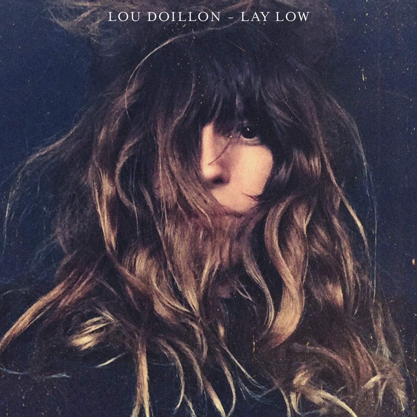 LOU DOILLON- Lay Low (Vinyl)