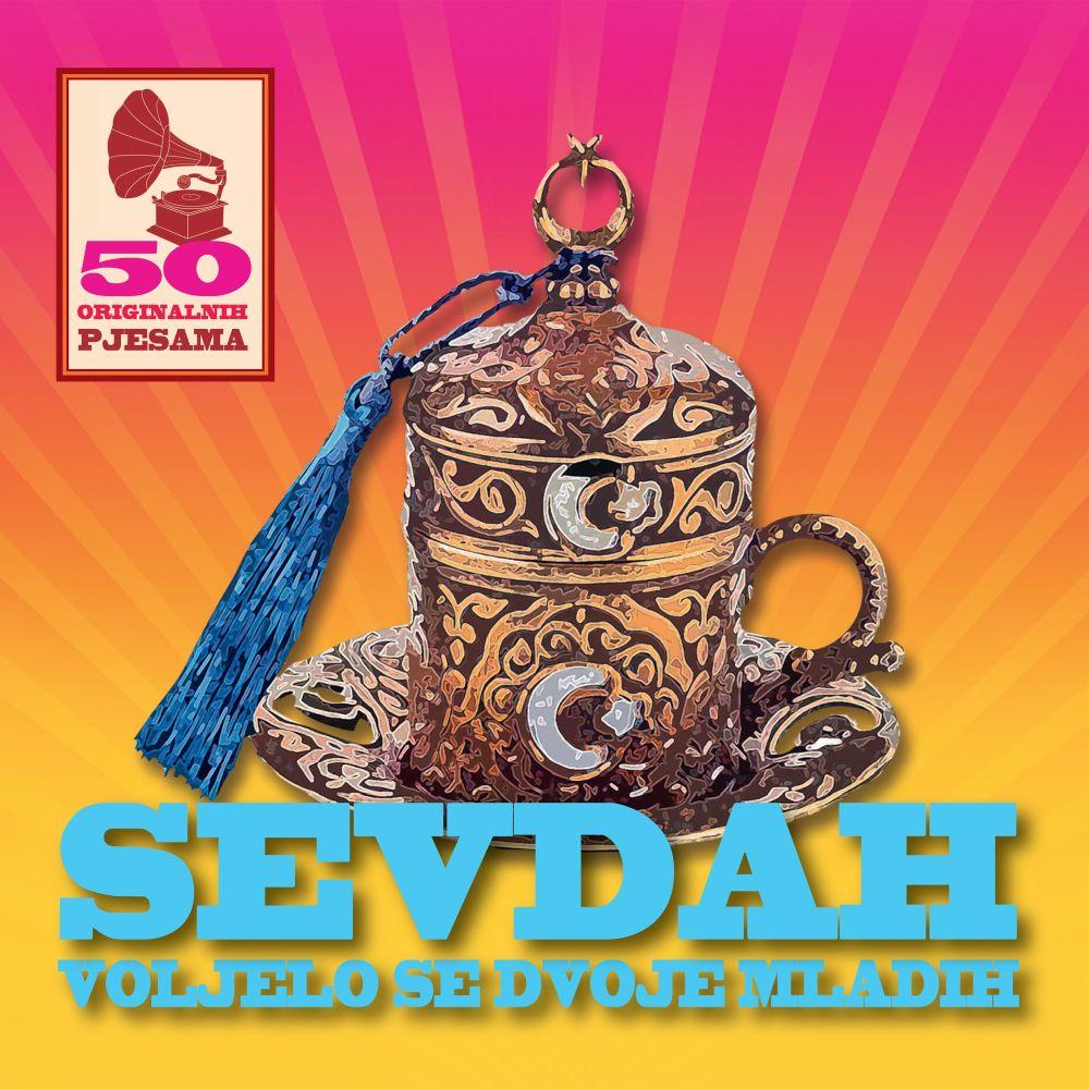 Selected image for SEVDAH - Voljelo se dvoje mladih, 50 originalnih pesama