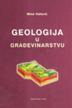 1 thumbnail image for Geologija u građevinarstvu - Miloš Vlahović