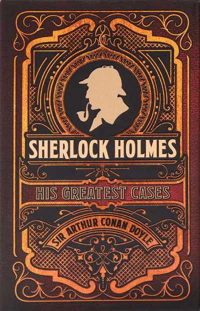 Sherlock Holmes: His Greatest Cases