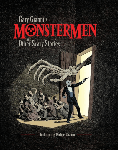 Gary Gianni'S Monstermen And Other Scary Stories