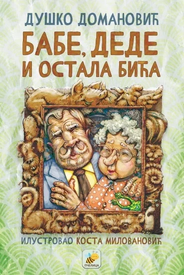 Babe, dede i ostala bića