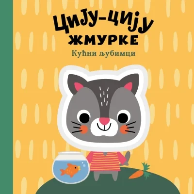 Ciju-ciju žmurke: kućni ljubimci