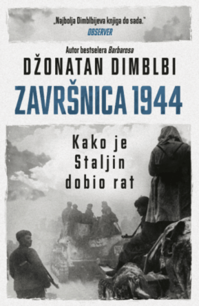 Završnica 1944: Kako je Staljin dobio rat