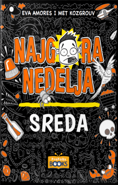 Najgora nedelja  Sreda