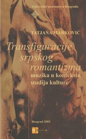 Transfiguracije srpskog romantizma (muzika u kontekstu studija kulture)