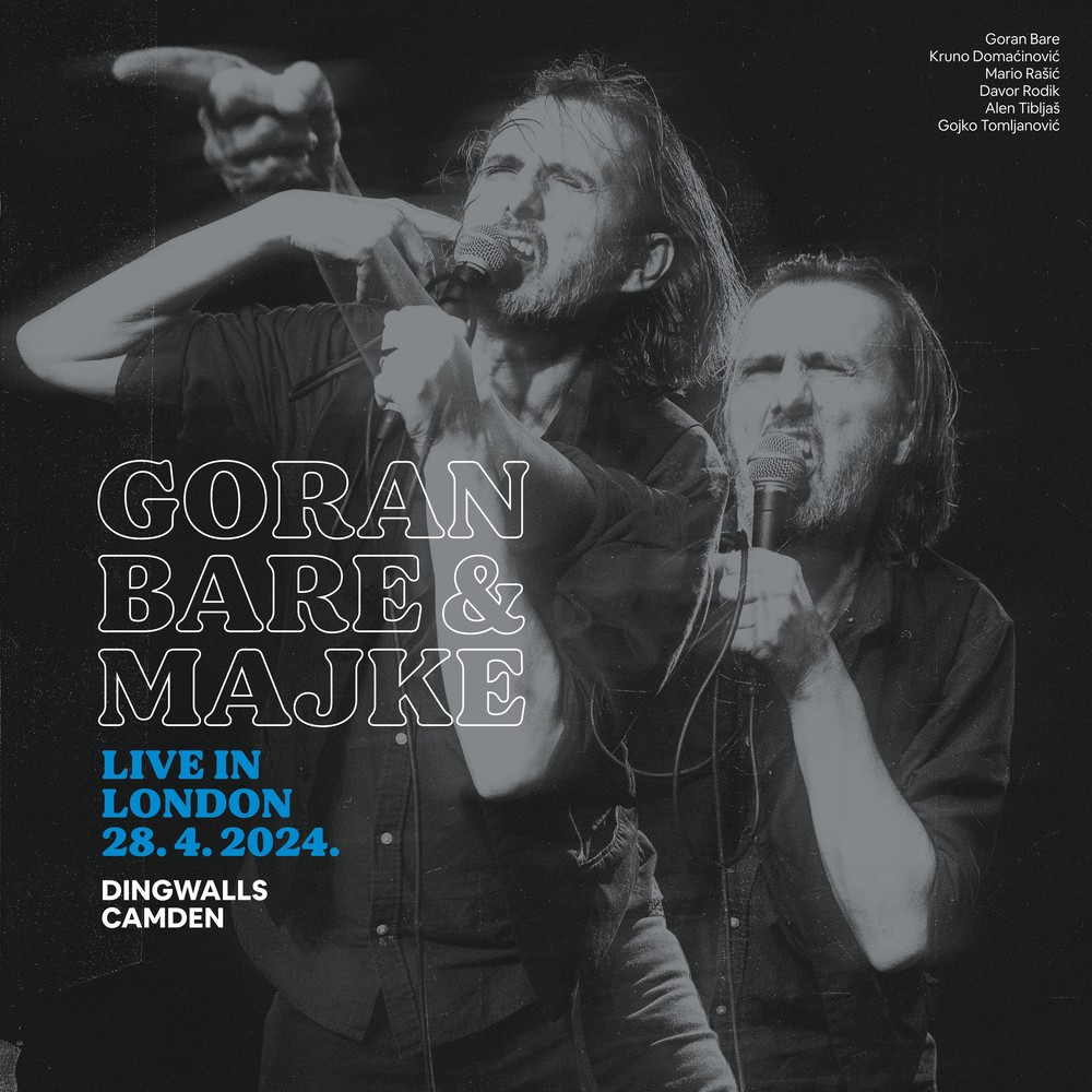 Goran Bare i Majke - Live in London