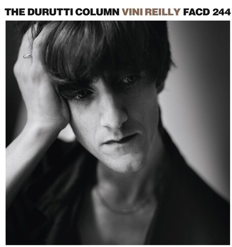 Durutti Column - Vini Reilly - 35th Anniversary edition