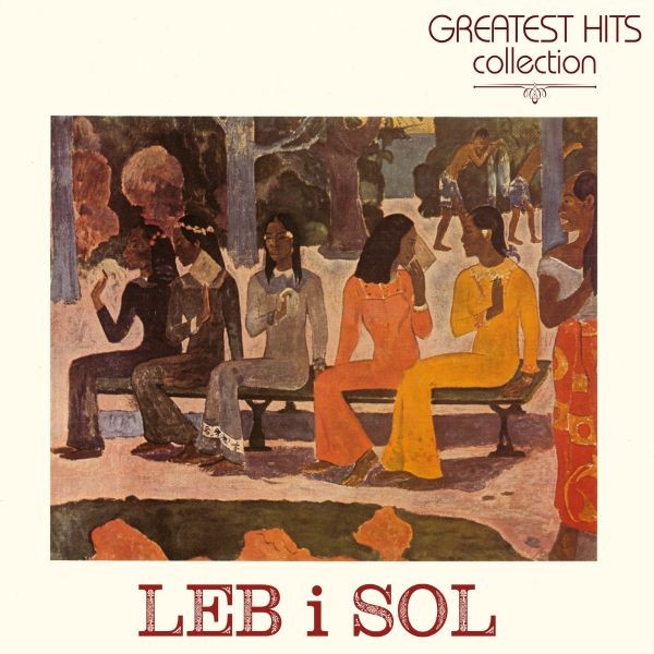 Leb i Sol - Greatest hits Collection
