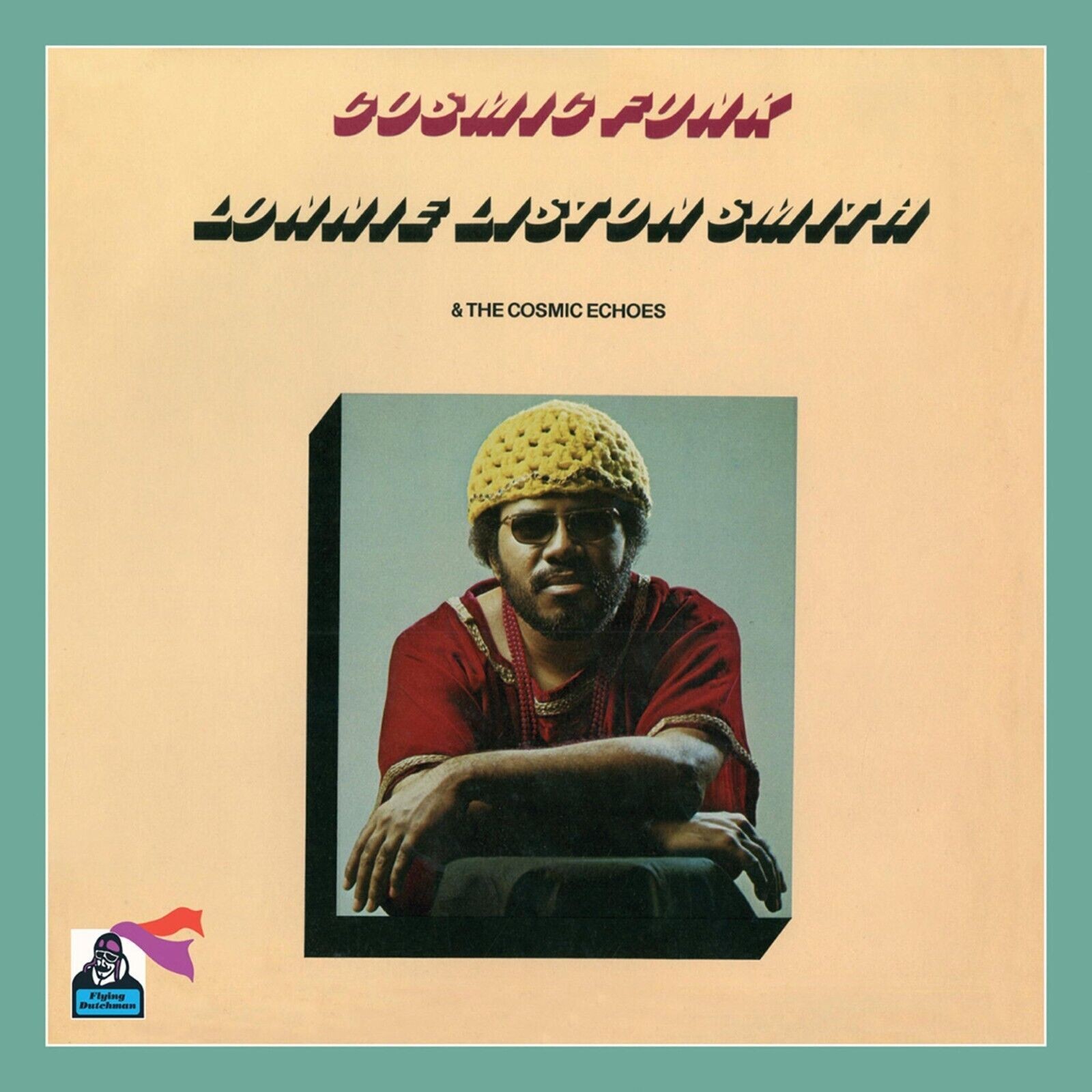 Lonnie Liston Smith and The Cosmic Echoes - Cosmic Funk