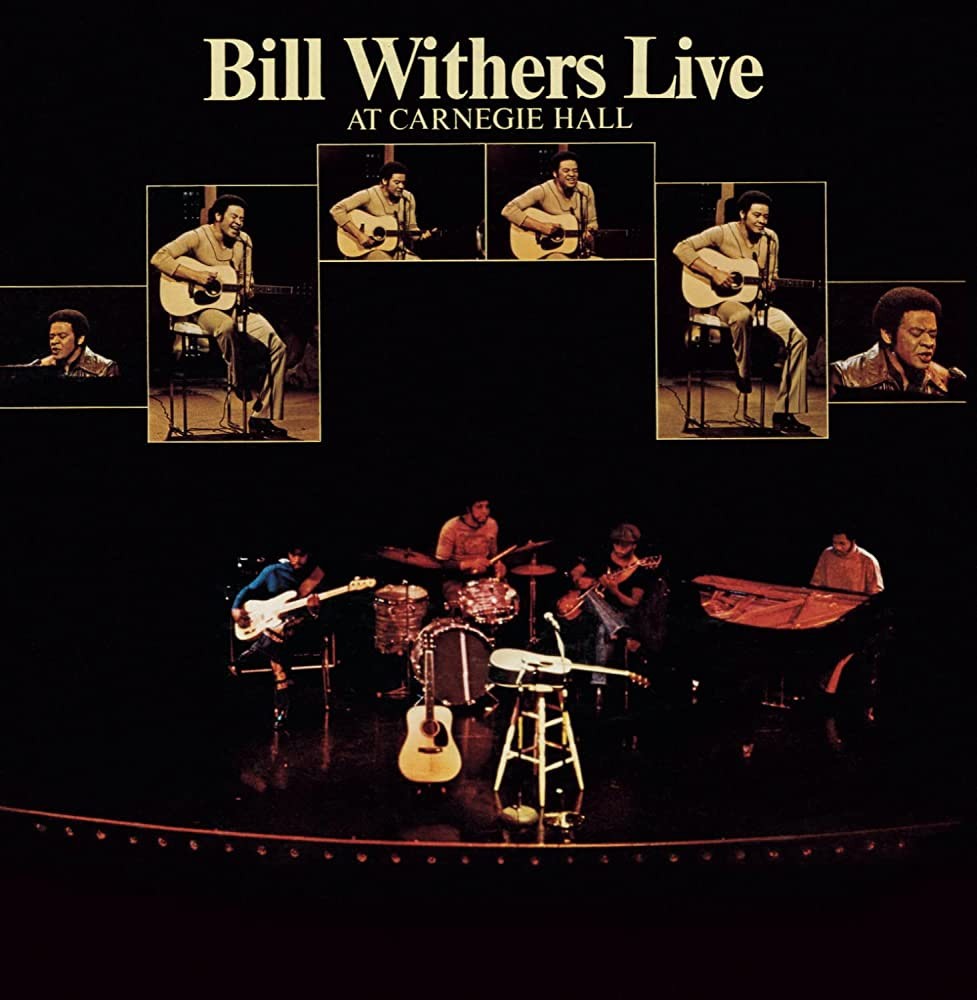 Bill Withers - Live at Carnegie Hall