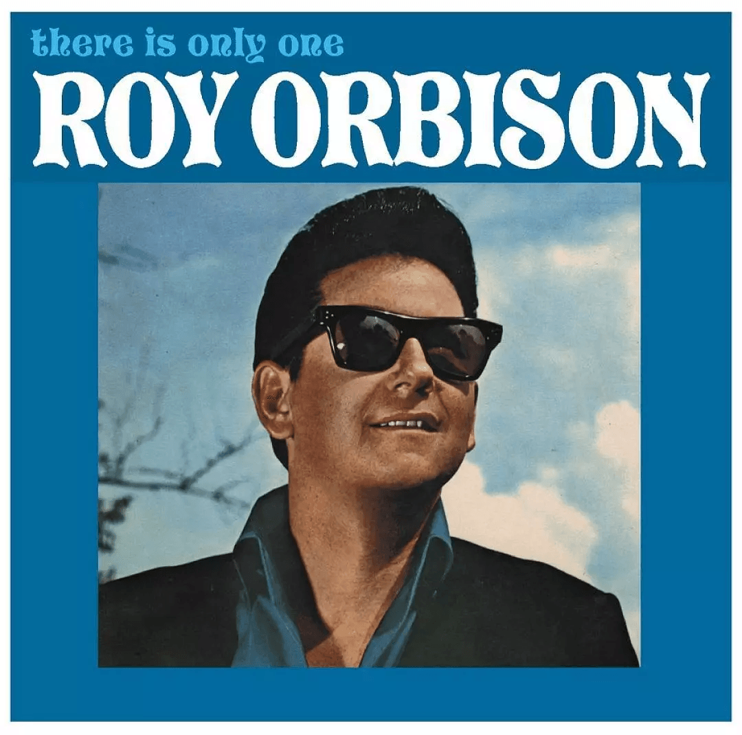 Roy Orbison - There Is Only One Roy Orbison