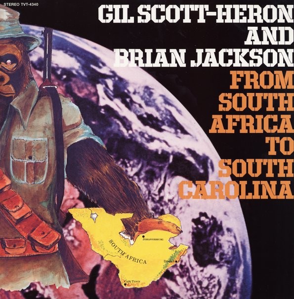 Gil Scott Heron and Brian Jackson - From South Africa To South Carolina