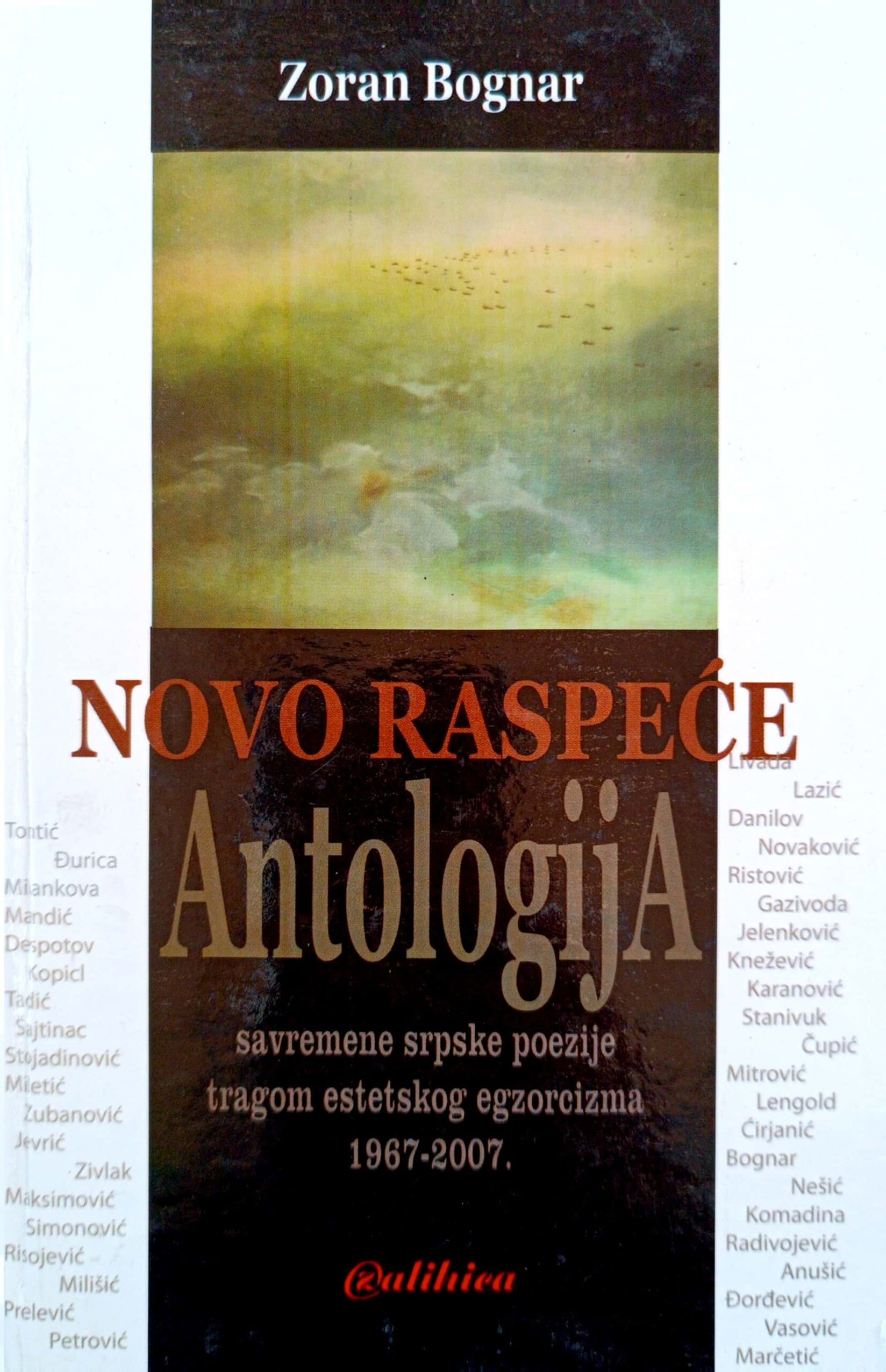 Novo raspeće Antologija