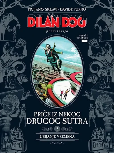 Priče iz nekog drugog sutra 5: Ubijanje vremena