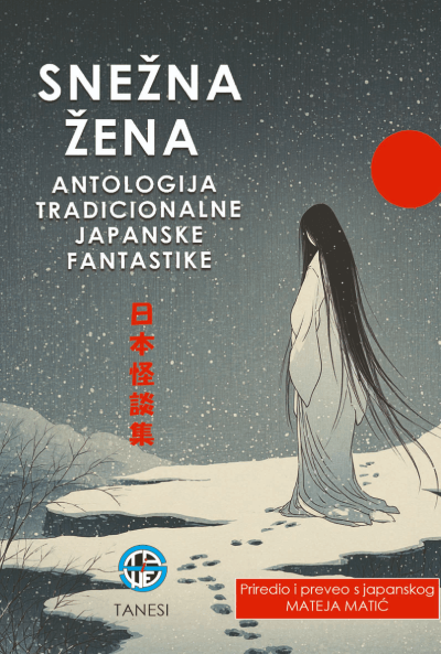 Snežna žena antologija tradicionalne japanske fantastike
