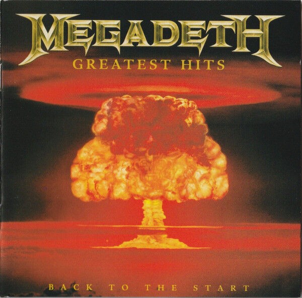 Megadeth - Greatest Hits: Back to the start