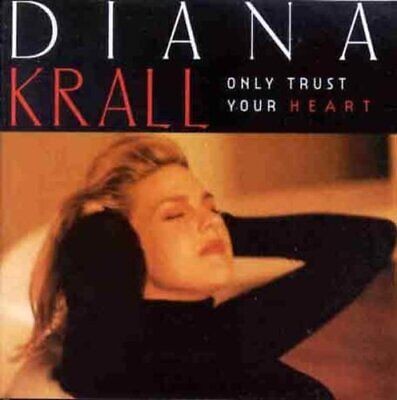 Diana Krall - Only Trust Your Heart