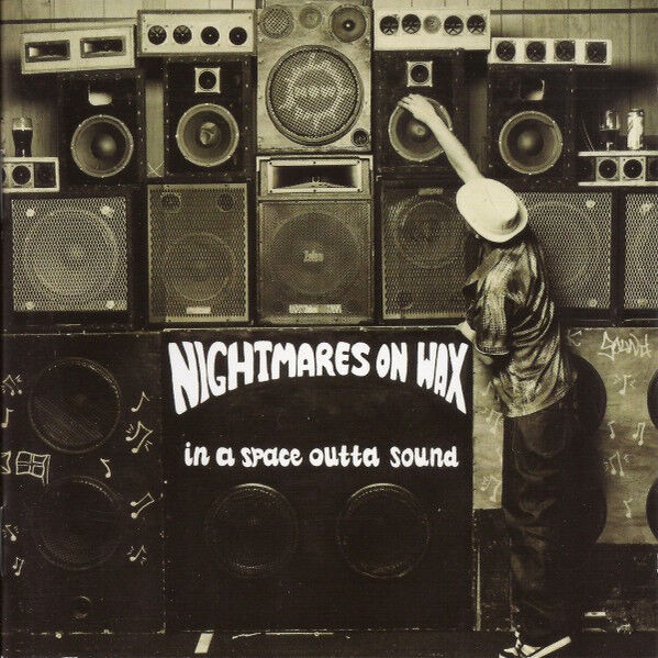 Nightmares On Wax - In a Space Outta Sound