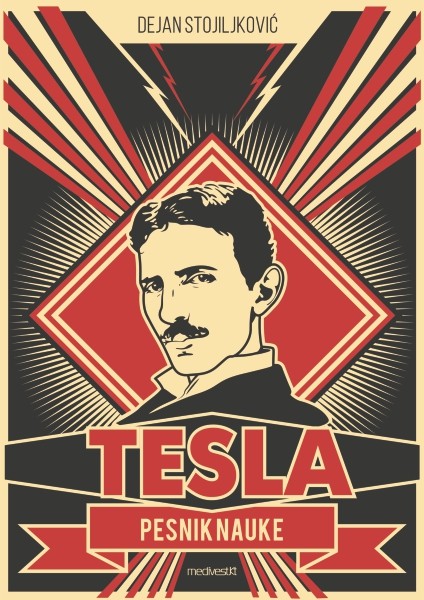 Nikola Tesla - Pesnik nauke